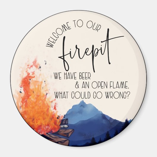 Welcome to Our Firepit マグネット (正面)