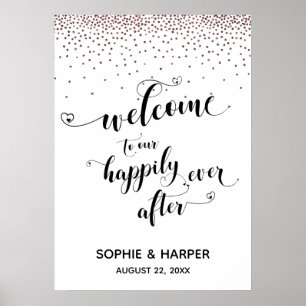Welcome to Our Happily Ever After Rose Gold Sign ポスター