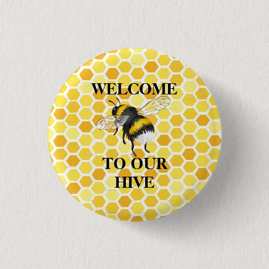 welcome to our hive 缶バッジ (正面)