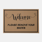 Welcome To Our Home Remove Your Shoesカスタム ドアマット (正面)