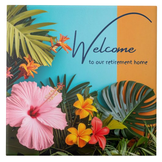 Welcome to our Retirement Home Tropical Themed タイル (正面)