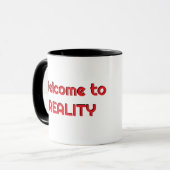 Welcome to Reality Mug マグカップ (正面左)
