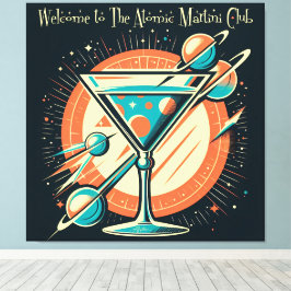 Welcome To The Atomic Martini Club Space Age キャンバスプリント