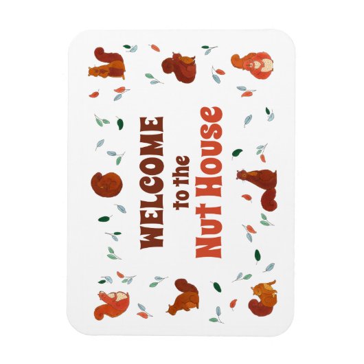 Welcome to the Nut House Squirls マグネット (縦)