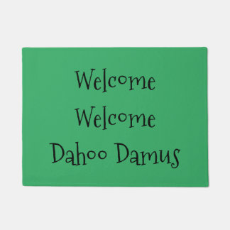 Welcome, Welcome, Dahoo Damus ドアマット