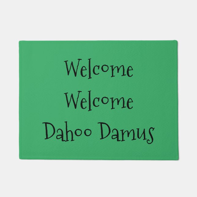 Welcome, Welcome, Dahoo Damus ドアマット (正面)