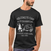 Welcomeo Camp Quitcherbitchin Funny Camping family Tシャツ (正面)