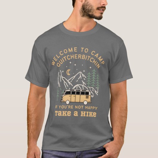 Welcomeo Camp Quitcherbitchin Happy Camper family Tシャツ (正面)