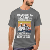 Welcomeo Camp Quitcherbitchin If You re Not A boy Tシャツ (正面)