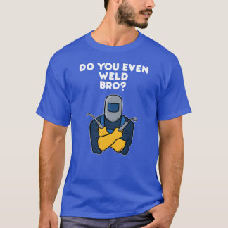 Weld Welding Squad Welder Quote boy Tシャツ