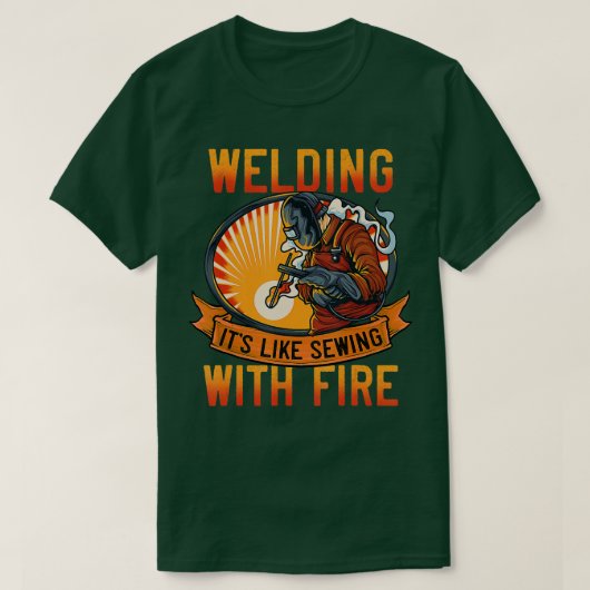Welder おもしろい S Men Welding Its Like裁縫With Fi Tシャツ (デザイン正面)