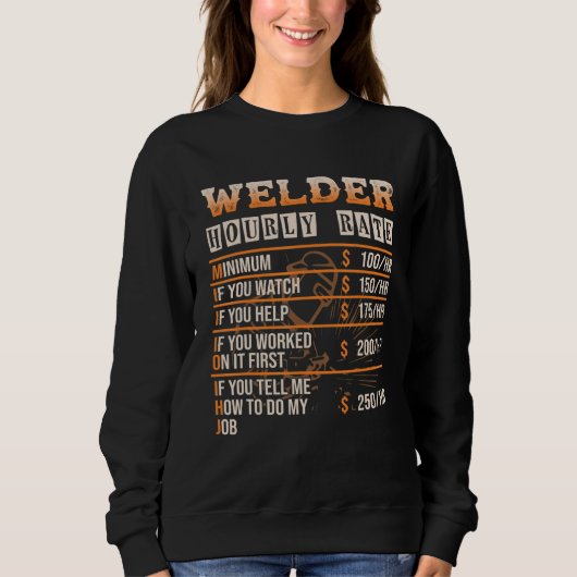 Welder Hourly Rate   Welder スウェットシャツ (正面)