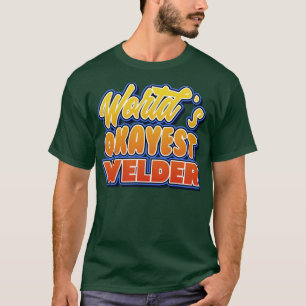 Welder Perfect present for motherパパ友人o Tシャツ