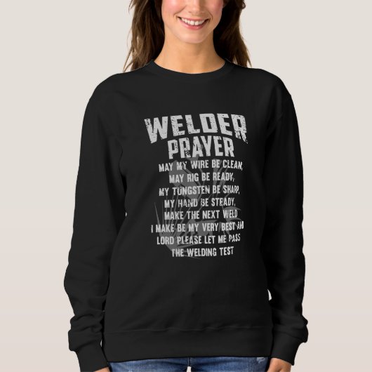 Welder Prayer Welding for Men and Women Premium スウェットシャツ (正面)