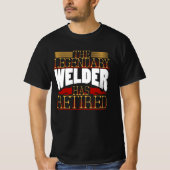 Welder Retirement Welding Tシャツ (正面)