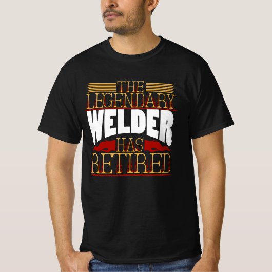 Welder Retirement Welding Tシャツ (正面)