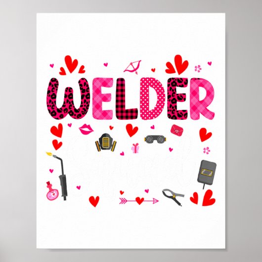 Welder Squad Cute Tools Hearts Costume Valentines  ポスター (正面)