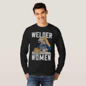 Welder Women Outfit for Women Metalworkers Tシャツ (正面フル)