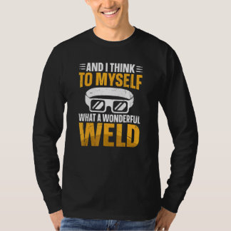Welding I Love Metalart Handcrafted Tig Weldernati Tシャツ