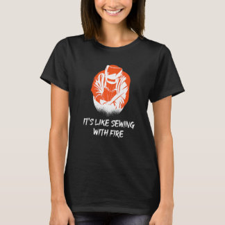 Welding It's Like Sewing With Fire Welder Vintage  Tシャツ