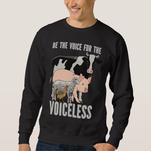 Welfare Be The Voice For The Voiceless Vegan Sayin スウェットシャツ (正面)