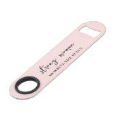 Well Behaved Women Don’t Make History Pink Design スピード栓抜き (裏面アングル)