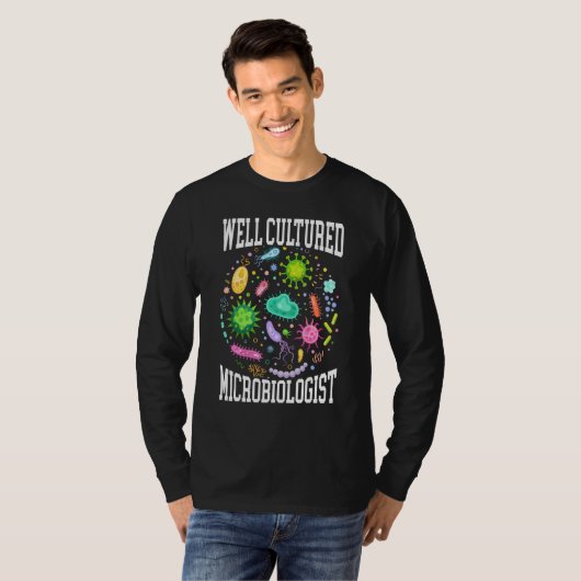 Well Cultured Microbiologist Science Microbiology Tシャツ (正面フル)