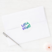 “Well Done!” Colorful Encouragement Sticker ラウンドシール (封筒)