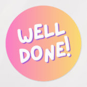 “Well Done!” Colorful Encouragement Sticker ラベル (デザイン1)