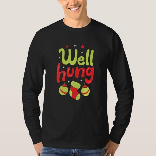 Well Hung Dirty Christmas Stocking Joke Tシャツ (正面)