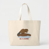 Well I’ll Be Dammed Design | Sassy Beaver Pun ラージトートバッグ (正面)