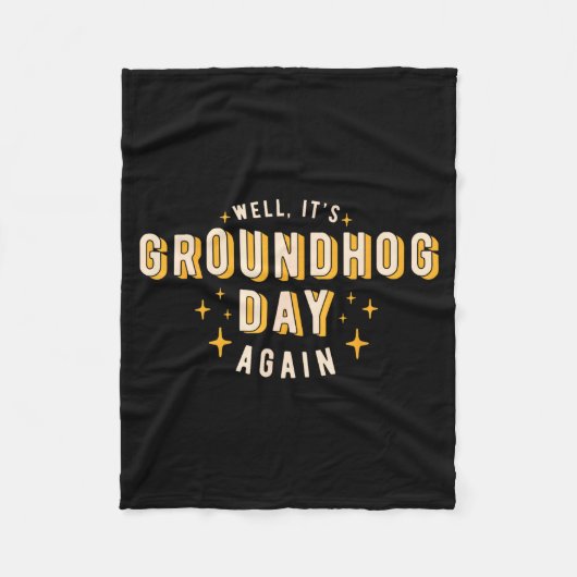 Well Its Groundhog Day Again Funny Men Women Retro フリースブランケット (正面)