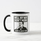Well My Way Didn't Work - English - Mug マグカップ (左)