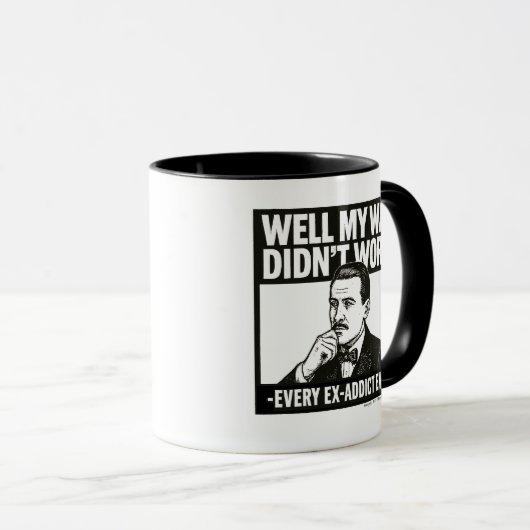 Well My Way Didn't Work - English - Mug マグカップ (正面右)