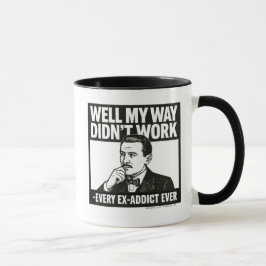 Well My Way Didn't Work - English - Mug マグカップ
