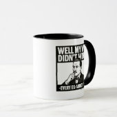 Well My Way Didn't Work - English - Mug マグカップ (正面右)