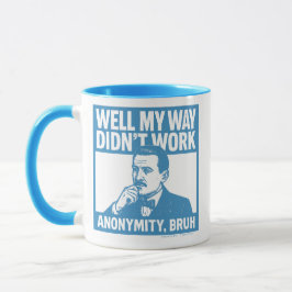 Well My Way Didn't Work - English - Mug マグカップ