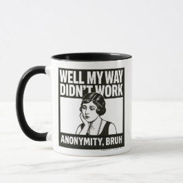 Well My Way Didn't Work - Female - Mug マグカップ