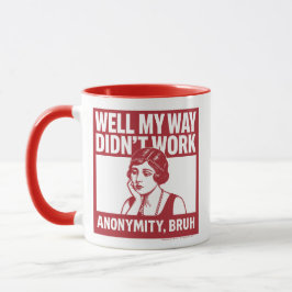 Well My Way Didn't Work - Female - Mug マグカップ