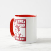 Well My Way Didn't Work - Female - Mug マグカップ (正面左)