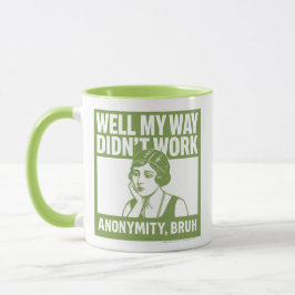 Well My Way Didn't Work - Female - Mug マグカップ