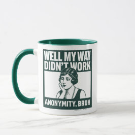 Well My Way Didn't Work - Female - Mug マグカップ