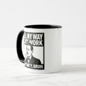 Well My Way Didn't Work - male - Mug マグカップ (正面左)