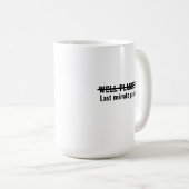 Well planned Last minute panic コーヒーマグカップ (正面右)