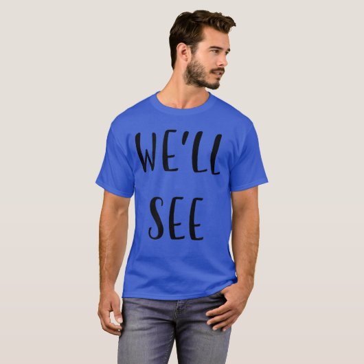 Well see Funny Idea White Lie Party retro Tシャツ (正面フル)