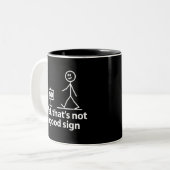 Well Thats Not A Good Sign Funny Meme ツートーンマグカップ (正面左)