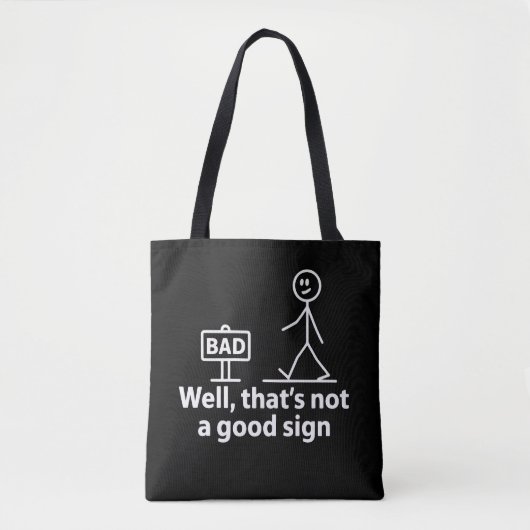 Well Thats Not A Good Sign Funny Meme トートバッグ (正面)