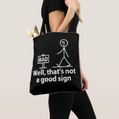 Well Thats Not A Good Sign Funny Meme トートバッグ (クローズアップ)