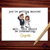 Well This Should Be Interesting Funny Engagement カード