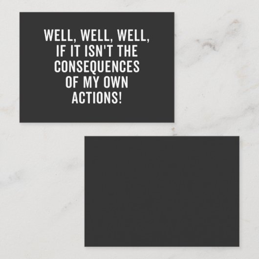 Well, well, well, if it isn't the consequences 名刺 (正面/裏面)